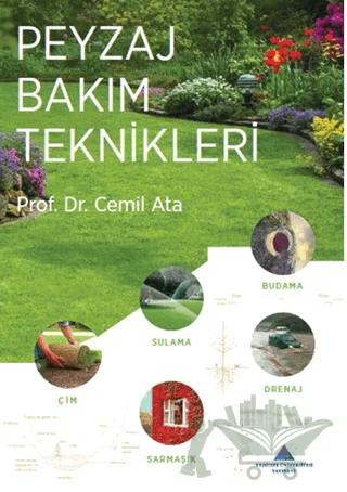 Peyzaj Bakım Teknikleri
