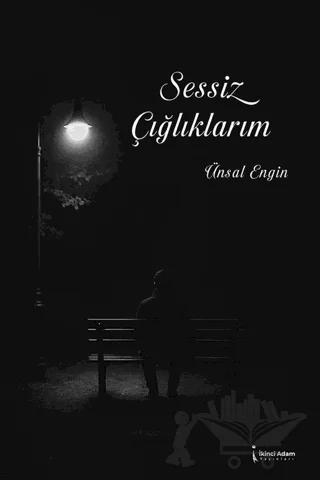Sessiz Çığlıklarım