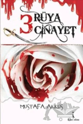 Üç Rüya Üç Cinayet
