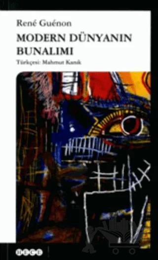 Modern Dünyanın Bunalımı