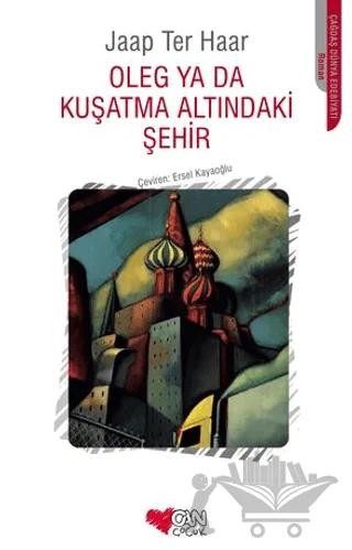 Oleg ya da Kuşatma Altındaki Şehir