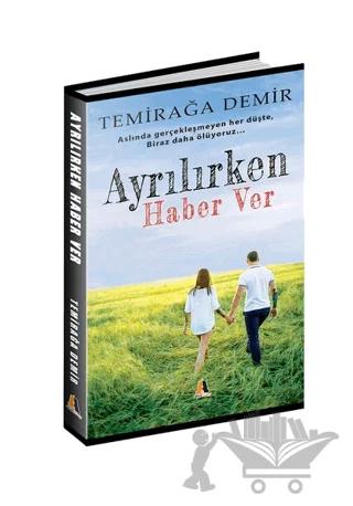 Ayrılırken Haber Ver