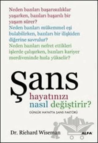 Şans Hayatınızı Nasıl Değiştirir?