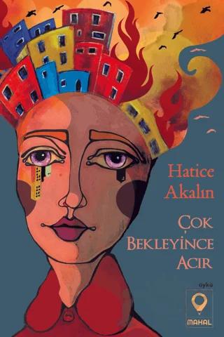 Çok Bekleyince Acır