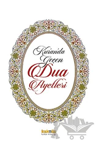 Kur’an’da Geçen Dua Ayetleri