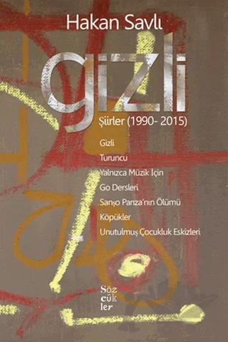 Gizli – Hakan Savlı – Sözcükler Yayınları kitap kapağı