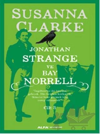 Jonathan Strange ve Bay Norrell Cilt: 3