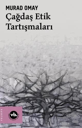 Çağdaş Etik Tartışmaları