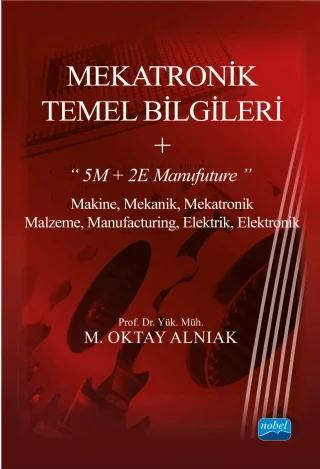 MEKATRONİK TEMEL BİLGİLERİ + “5M + 2E Manufuture”
