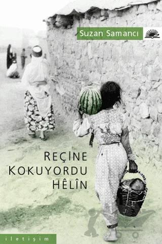 Reçine Kokuyordu Helin