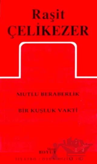 Toplu Oyunları 2 Mutlu Beraberlik / Bir Kuşluk Vakti