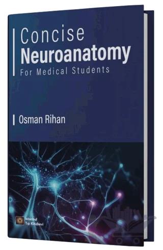 Concise Neuroanatomy For Medical Students