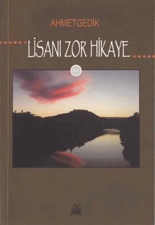 Lisanı Zor Hikaye
