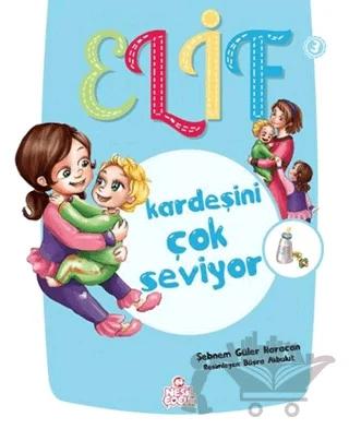 Elif Kardeşini Çok Seviyor - 3