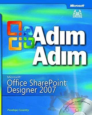 Adım Adım Microsoft Office SharePoint Designer 2007