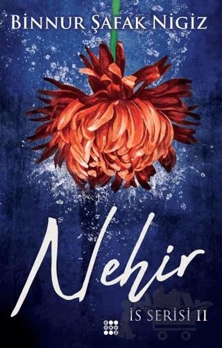 Nehir - İs Serisi 2