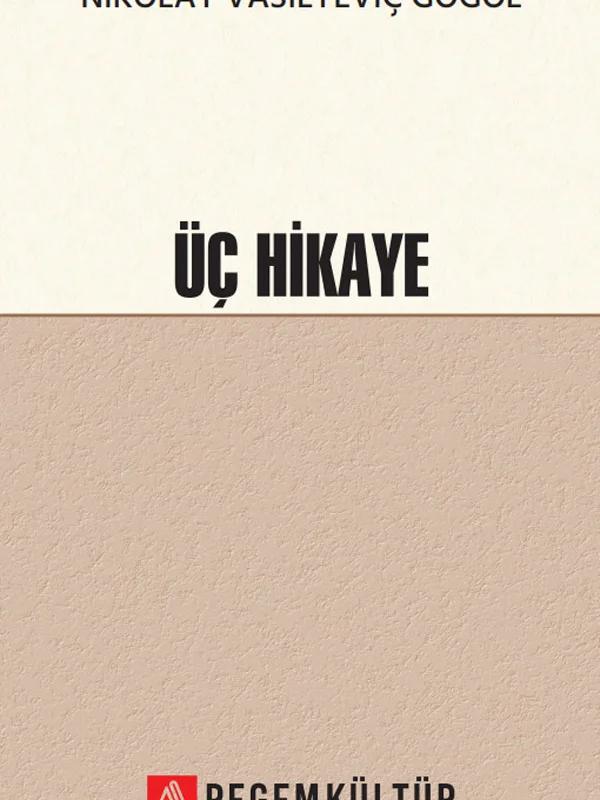 Üç Hikaye