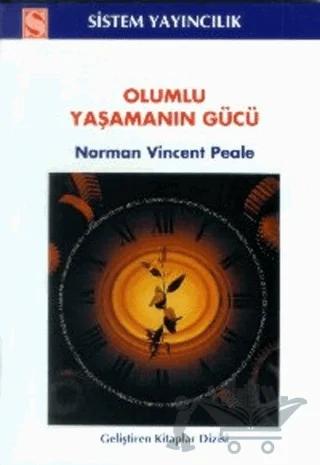 Olumlu Yaşamanın Gücü