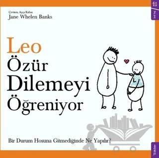 Leo Özür Dilemeyi Öğreniyor