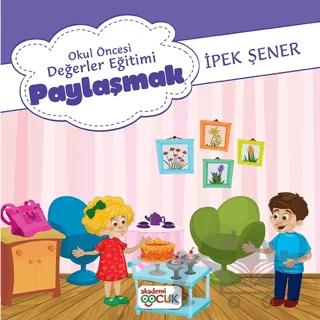 Okul Öncesi Değerler Eğitimi Paylaşmak