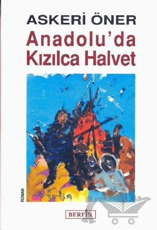Anadolu’da Kızılca Halvet