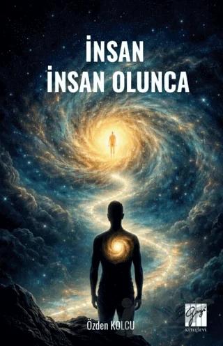 İnsan İnsan Olunca