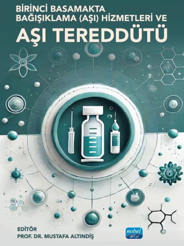 Birinci Basamakta Bağışıklama (Aşı) Hizmetleri ve AŞI TEREDDÜDÜ