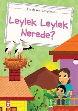 Leylek Leylek Nerede?
