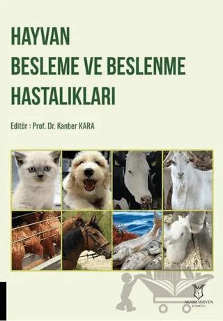 Hayvan Besleme ve Beslenme Hastalıkları