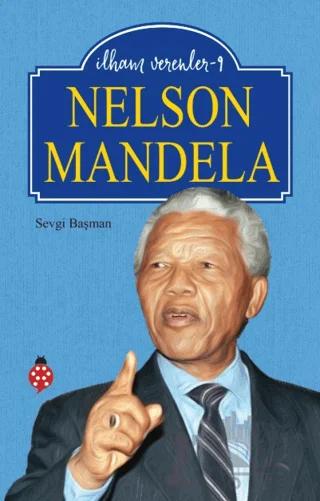 Nelson Mandela - İlham Verenler 9