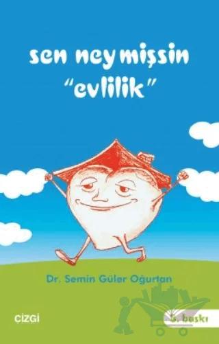 Sen Neymişsin Evlilik