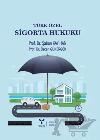 Türk Özel Sigorta Hukuku