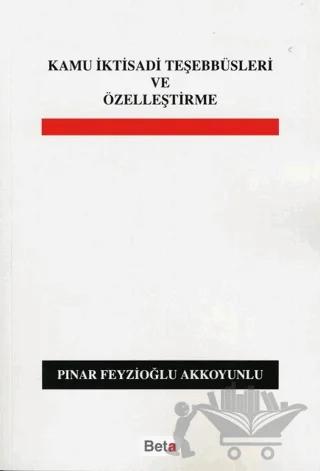 Kamu İktisadi Teşebbüsleri ve Özelleştirme