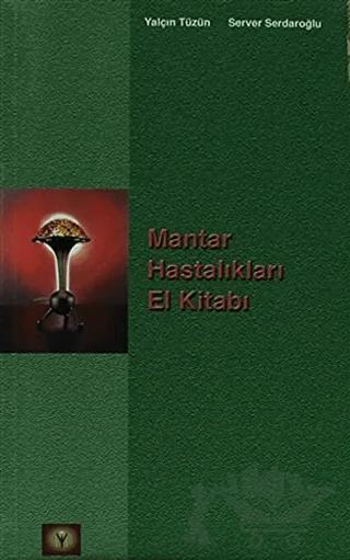 Mantar Hastalıkları El Kitabı