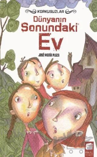 Korkusuzlar: Dünyanın Sonundaki Ev