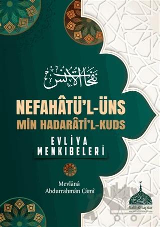 Nefahatü'l - Üns - Min Hadarati'l - Kuds