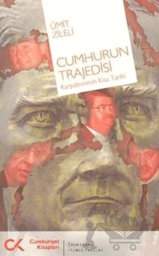 Cumhurun Trajedisi