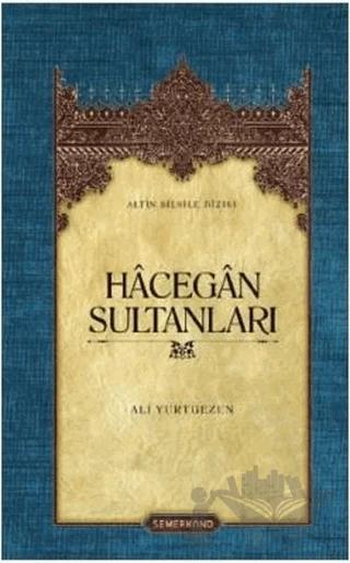 Hecegan Sultanları (Ciltli)