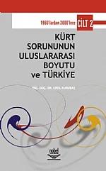 Kürt Sorununun Uluslararası Boyutu ve Türkiye Cilt 2