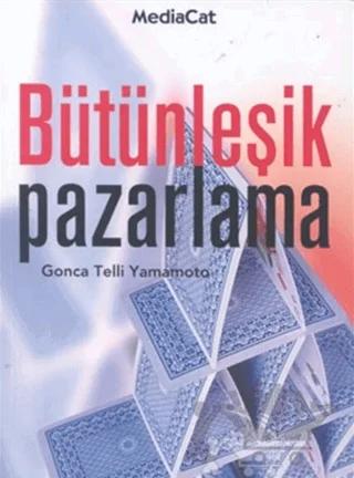 Bütünleşik Pazarlama İşletme Anlayışında Yeni Bir Boyut