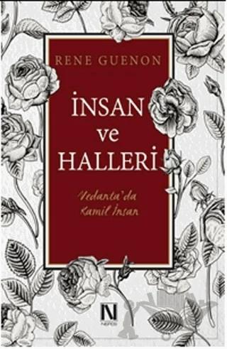 İnsan ve Halleri