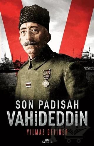 Son Padişah: Vahideddin