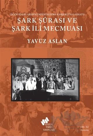 Şark Şurası ve Şark İli Mecmuası