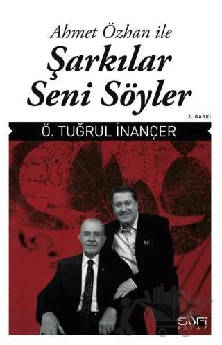 Ahmet Özhan ile Şarkılar Seni Söyler