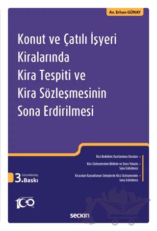 Konut ve Çatılı İşyeri Kiralarında Kira Tespiti ve Kira Sözleşmesinin Sona Erdirilmesi
