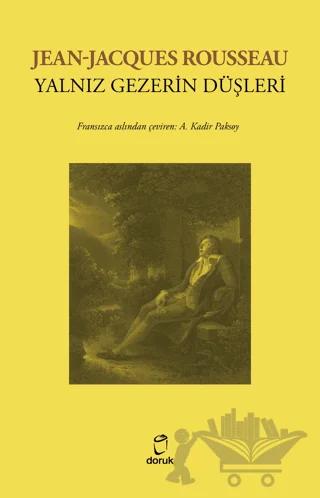 Yalnız Gezerin Düşleri