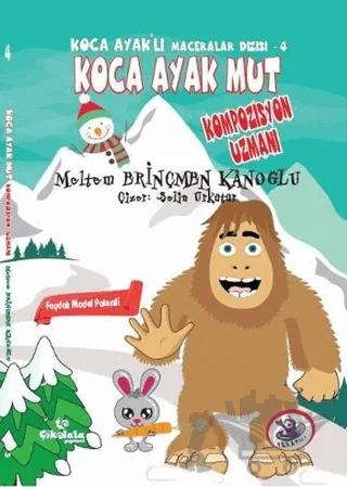 Koca Ayak Mut: Kompozisyon Uzmanı