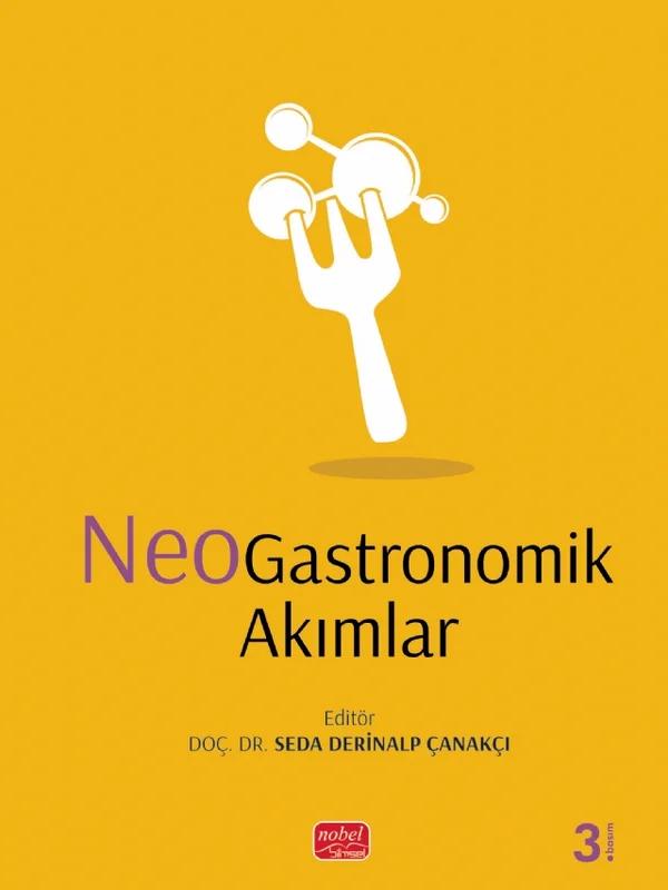 NeoGastronomik Akımlar