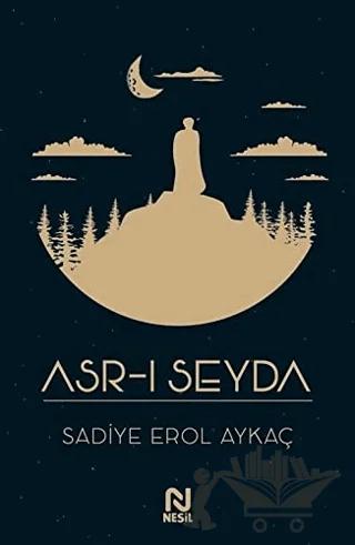 Asr-ı Seyda