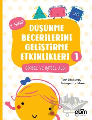 Düşünme Becerilerini Geliştirme Etkinlikleri 1